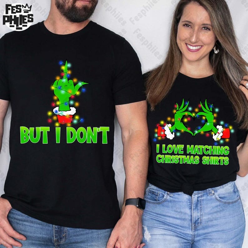 Couples Christmas Shirts Funny Raiseuptee, I Love Matching Christmas Shirt But I Don’t Shirt