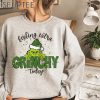 Feeling Extra Grinchy Today Christmas Sweatshirt Funny Grinch Shirt Grinch Sweatshirt Grinchmas Sweatshirt Christmas Tee Christmas Gift 2 1