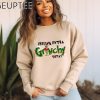 Feeling Extra Grinchy Today Christmas Sweatshirt Grinch Sweatshirt Christmas Hoodie Family Christmas Sweatshirt Funny Grinch Sweatshirt 3