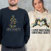 Funny Christmas Shirts For Couples Raiseuptee I Love Matching Christmas Shirt But I Dont Shirt3