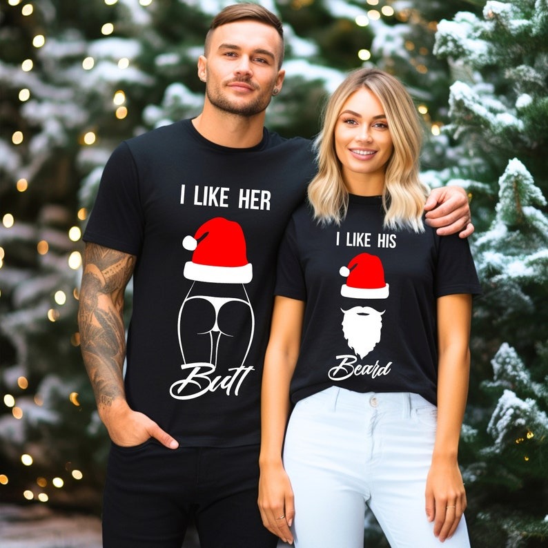 Funny Couples Christmas Shirts Raiseuptee, I Like His Beard I Like Her Butt Christmas Shirt