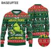 Grinch I Hate Morning People And Mornings And People Quotes About Ugly Christmas Sweaters 2 2