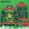 Grinch I Hate Morning People And Mornings And People Quotes About Ugly Christmas Sweaters 3 3