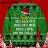 Hate Hate Hate Grinch Cute Ugly Christmas Sweaters 5 5