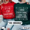 I Have Everything I Want Couples Christmas Sweater Xmas Sweater