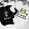 I Love Matching Christmas Shirts But I Dont Matching Sweatshirts Grinch Christmas Sweater Funny Couple Christmas Gift Merry Grinchmas 2