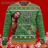 I Saw That Grinch Funny Jesus The Grinch Ugly Christmas Sweater 5 5