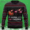 Im Dreaming Of A Pink Flamingo Ugly Christmas Sweater 3 3