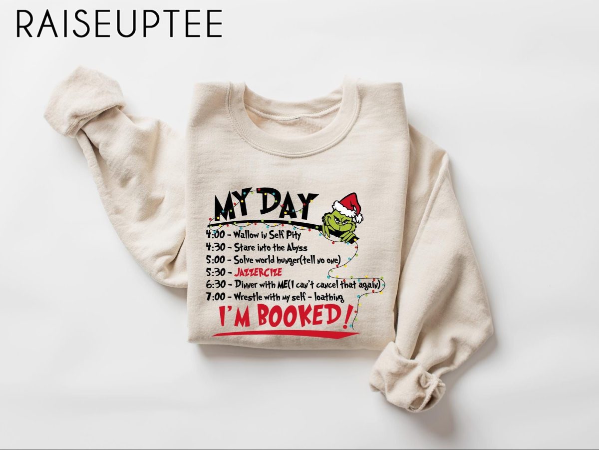 My Day Im Booked Sweatshirt The Grinch Christmas Sweatshirt Womens Christmas Sweatshirt Grinchmas Sweatshirt Winter Sweatshirt 2