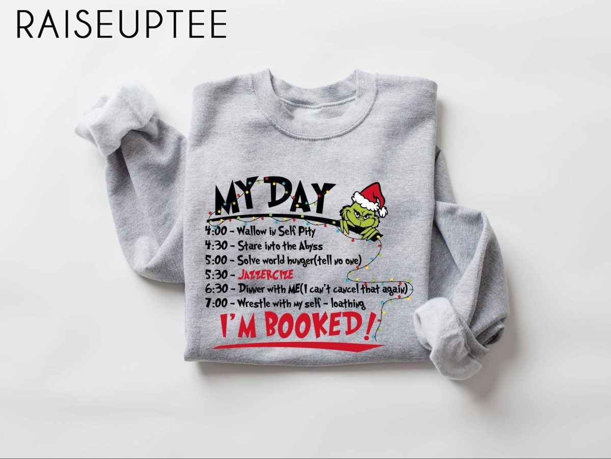 My Day Im Booked Sweatshirt The Grinch Christmas Sweatshirt Womens Christmas Sweatshirt Grinchmas Sweatshirt Winter Sweatshirt 3