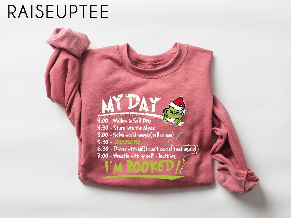 My Day Im Booked Sweatshirt The Grinch Christmas Sweatshirt Womens Christmas Sweatshirt Grinchmas Sweatshirt Winter Sweatshirt 5