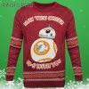 Star Wars May the Cheer BB 8 With You Unisex Raiseuptee Ugly Christmas Sweater 3 3