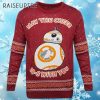 Star Wars May the Cheer BB 8 With You Unisex Raiseuptee Ugly Christmas Sweater 4 4