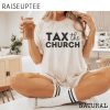 Tax The Church Shirt Agnostic Pro Choice Tee Gay Rights 1