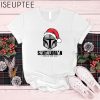 The Santalorian Star Wars Christmas Shirt Disney Christmas Shirt Funny Gift For Santalorian FanThe Dadalorian Mandalorian Christmas Shirt 2