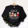 This Is My Movie Watching Tshirts Hallmark Christmas Movies Sweatshirt Holiday Spirit Shirts Cute Christmas Shirt Matching Gift for her 5 1