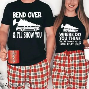 Bend Over and Ill Show You Christmas Matching Couple Christmas Shirts Christmas Vacation Couples Shirts 1