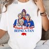 Golden Girls Buffalo Bills Thank You For Being A Fan Shirt 3 Untitled 8