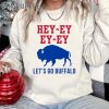 Hey Ey Ey Ey Lets Go Buffalo Shirt 4 Untitled 5