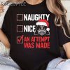 Star Wars Vader Naughty Nice An Attempt Was Made Christmas Shirt 3 Untitled 9