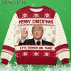 Trump Merry Christmas Its Gonna Be Yuge Ugly Christmas Sweater 3 3