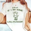 Yall Mind If I Do Some Lollygaggin Funny Frog Shirt 1 Untitled 7