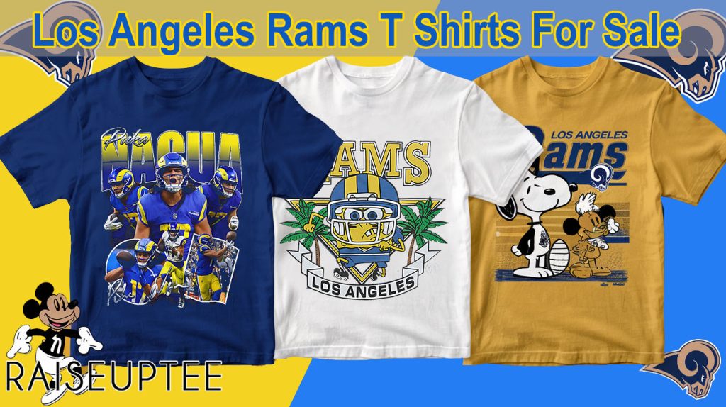 NFL Los Angeles Rams T Shirts For Sale 2025