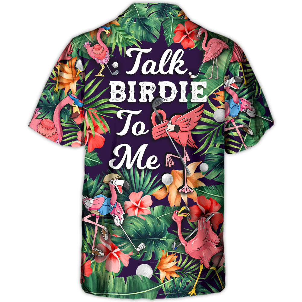 golf funny flamingo playing golf talk birdie to me tropical golf lover hawaiian shirt inrm7